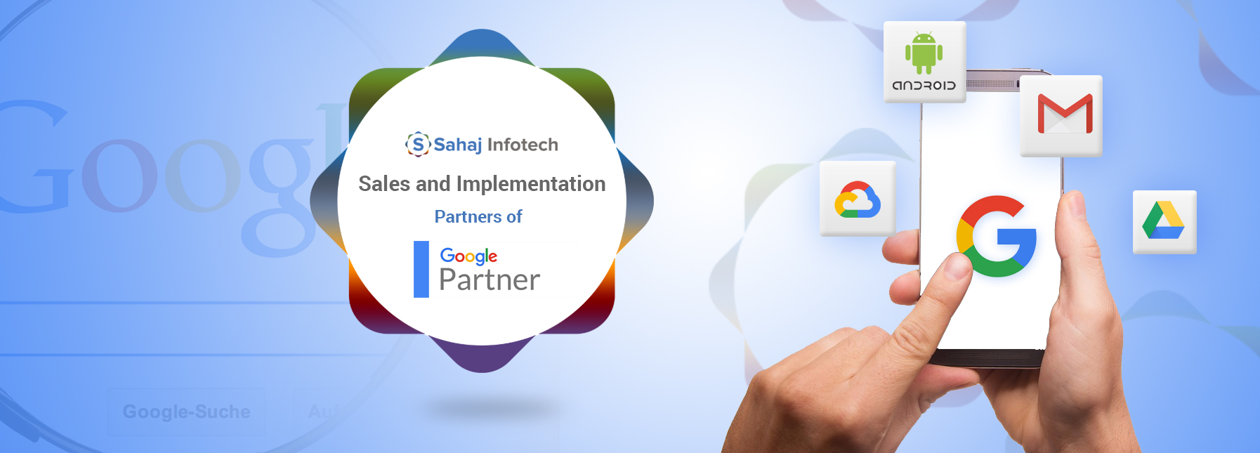Sahaj Infotech Sales and Implementation Google Partner